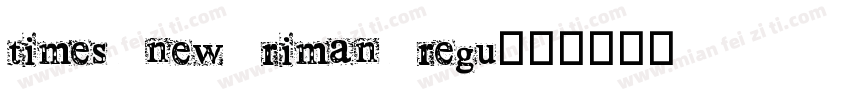 times new riman regu字体转换